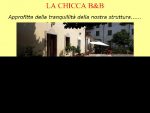LA CHICCA Bed and Breakfast